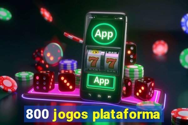 800 jogos plataforma